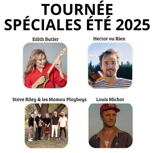 Tournée spéciales - Été 2025